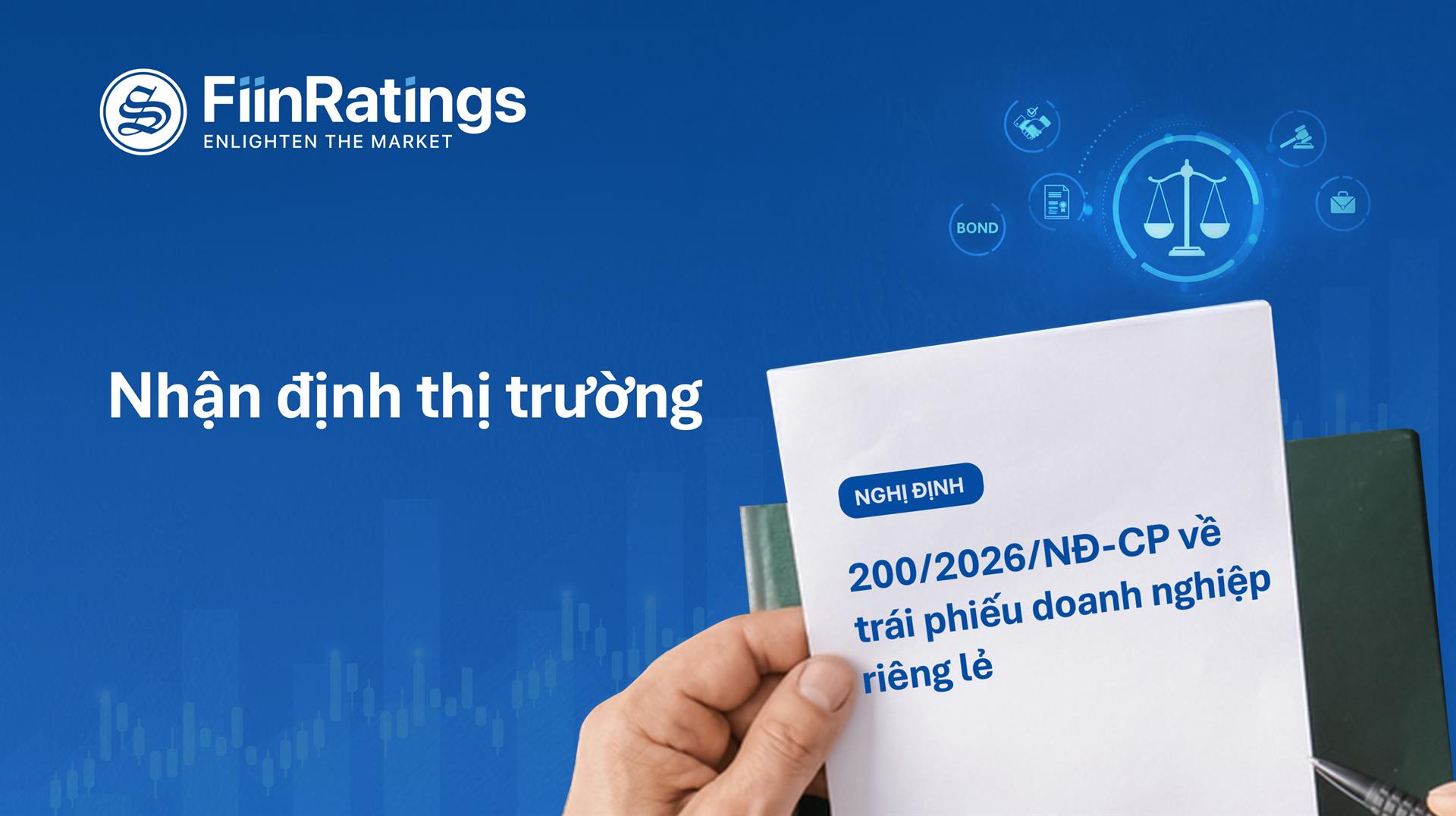 Nghị định 200/2026/NĐ-CP về trái phiếu doanh nghiệp riêng lẻ: Chuẩn mực mới đang tái định hình thị trường trái phiếu doanh nghiệp riêng lẻ