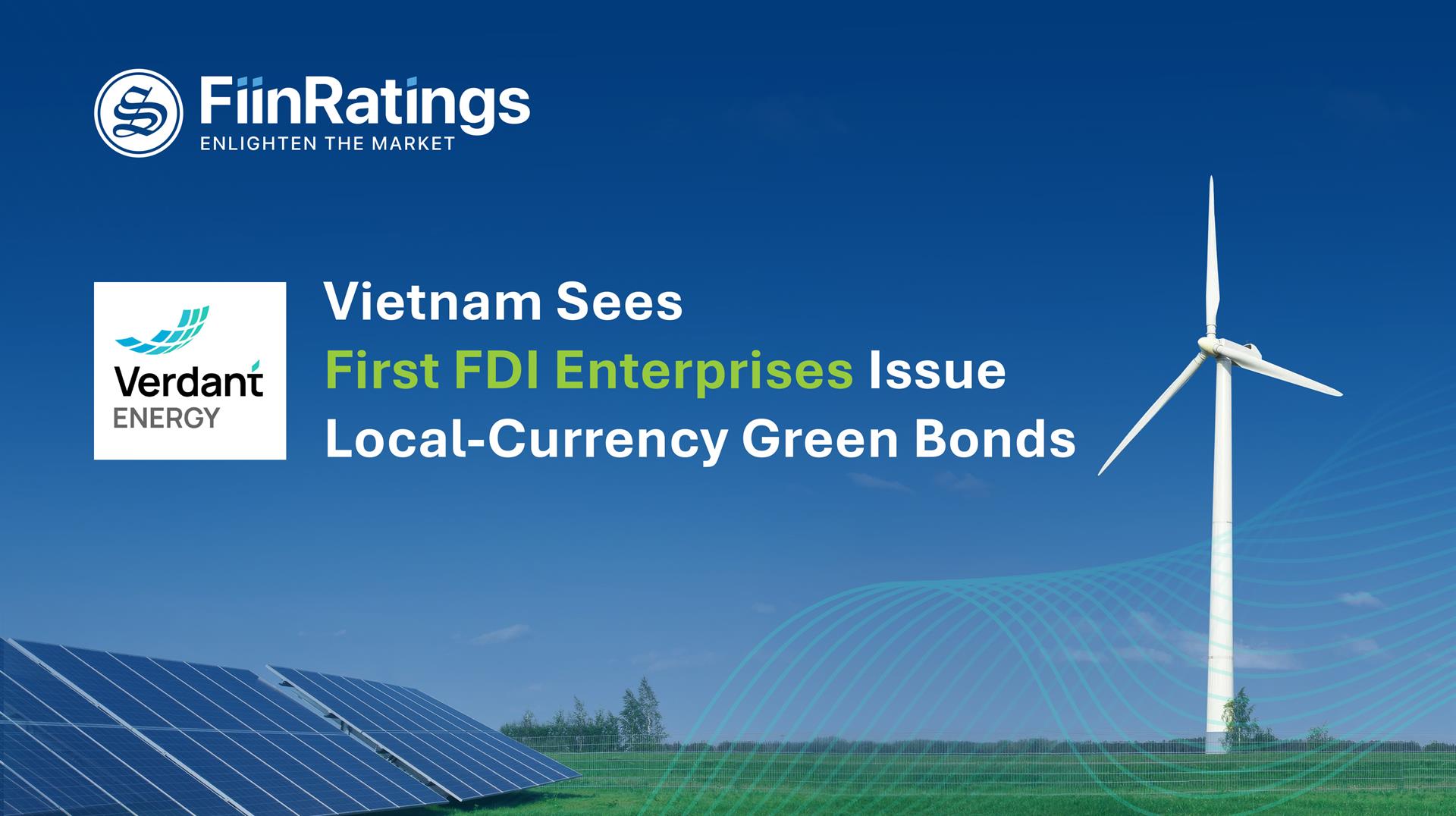 Vietnam Sees First FDI Enterprises Issue Local-Currency Green Bonds